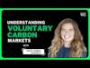 Understanding Voluntary Carbon Markets with Maryanna Saenko | Future Ventures