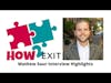 Matt Saur - M&A Advisor And Co-Founding Woolery & Co. in NYC Interview Highlights