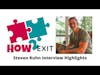 Steven Kuhn Interview Highlights - a serial entrepreneur, best-selling author and speaker.