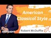 American Classical Music Style with Robert McDuffie - Violin Podcast