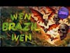 Wen Brazil Wen | Drinks With Johnny #210