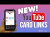 YouTube Card Links Update