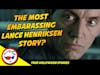 How To Tick Off Lance Hendrickson - True Story