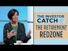 The Investor Catch - The Retirement Redzone
