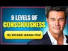 How to Raise Your Consciousness with Roger Hamilton
