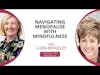 SE7: EP1 Navigating Menopause with Mindfulness