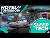 New Sleep Tech for Hotels - The Hotel of Tomorrow