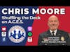 Chris Moore—Shuffling the Deck on A.C.E.S. | S4 E14