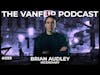 INCENDIARY - Brian Audley - Lambgoat's Vanflip Podcast (Ep. 99)