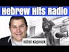 Hebrew Hits: Episode 7- Hillel Kapnick