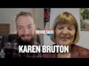 Karen Bruton || Trevor Talks Podcast with Trevor Tyson