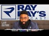 Ray Ray’s Podcast Episode 124 “Law Nation” (Law Nation Sports) Full Episode