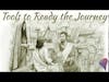 Tools to Ready the Journey: Episode 12 - A Faithful Mindset