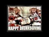 Happy Drunksgiving!