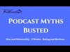 Podcast Myths Busted - iTunes New and Noteworthy
