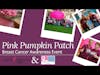 2023 BCA Event- Pink Pumpkin Patch