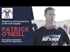 Episode #31: Resiliency and perspective in life and tragedy- Patrick O'Neill