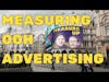 How to measure out-of-home (OOH) advertising with Ty Tinker from AdQuick