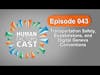 HFCast Ep043 - Transportation Safety, Exoskeletons, and Digital Geneva Conventions
