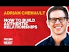 Adrian Chenault-How To Build Authentic Relationships