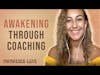 How Empowerment Coaching can Transform your Life - with Joely | Awakened Love EP 7