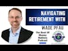 The Best of Money Matters: Navigating Retirement with Wade Pfau