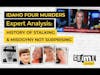 Idaho Four Murders Expert Analysis: History of Stalking & Misogyny Not Surprising