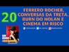 Ferrero muda Ambrósio, Conversa da Treta e Cinema em Risco | Azar Cósmico Podcast Ep 20