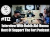 Episode 112 - Interview With Rabih Abi-Hanna - Host Of Support The Fort