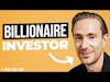 Asking A Billionaire Investor How To Prepare For The Economic Collapse (#371)