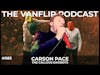 THE CALLOUS DAOBOYS - Carson Pace - Lambgoat's Vanflip Podcast (Ep. 85)