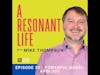 Episode 35 of A Resonant Life: Powerful Magic: Apology