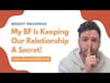 #RedditStories | My BF Is Keeping Our Relationship A Secret! #relationship