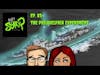 Ain't it Scary? Podcast - Ep. 83: The Philadelphia Experiment