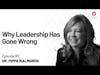 Dr. Pippa Malmgren — Why Leadership Has Gone Wrong | Episode 167