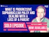 What is Progressive Supranuclear Palsy and dealing with a loss of a parent