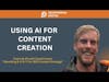 Thoughts On Using AI for Content Creation?