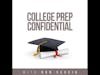 College Prep Confidential Episode #13 - Lord of the Flings