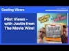 Pilot Views - with Justin from The Movie Wire! | Casting Views