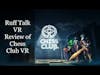 Ruff Talk VR - Chess Club Review