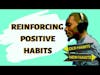 Recognizing Negative Habits and Reinforcing Positive Habits