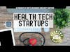 Health Tech Startups