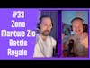 #33 Zona, Martwe Zło, Battle Royale