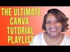 Canva Tutorials YouTube Playlist Introduction