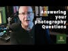 A really cool way to ask your photography questions