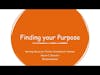 Morning Minute: Finding Your Purpose, Season 2 Ep1