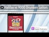 Halifax vs 9000 Drunken Sailors