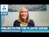 waterloop #132: Projects For The Plastic Ocean