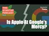 Has Apple's AI Fails Left Them At Google's Mercy?!?