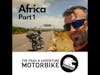 TAMP Season 4 Episode 4 'Neil's In' again talking us through East Africa Part 1